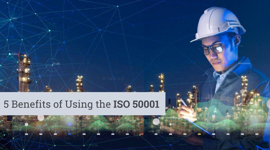 5 Benefits of Using the ISO 50001 Documentation Toolkit for Energy Management